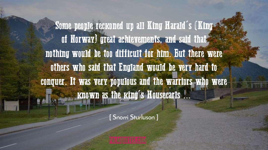 Unincorporated King quotes by Snorri Sturluson