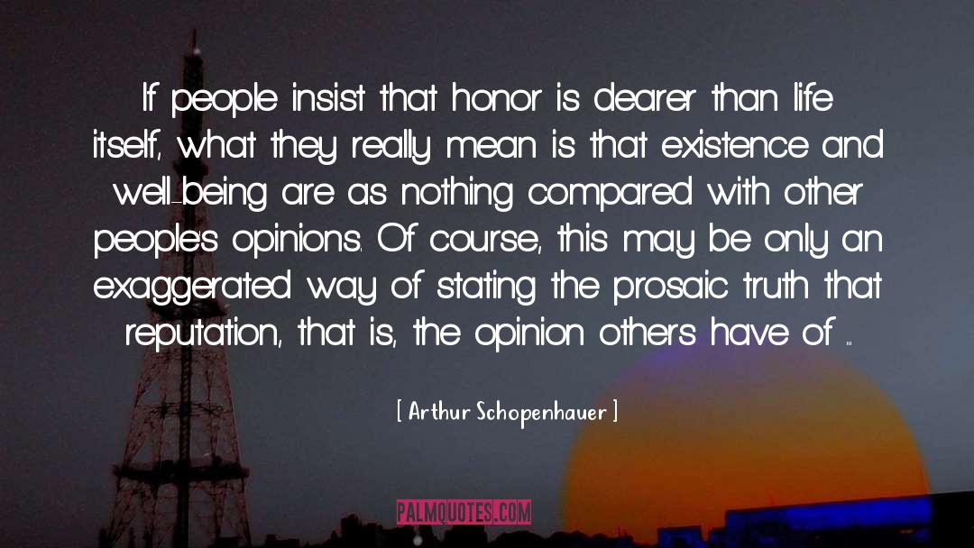 Uninformed Opinion quotes by Arthur Schopenhauer