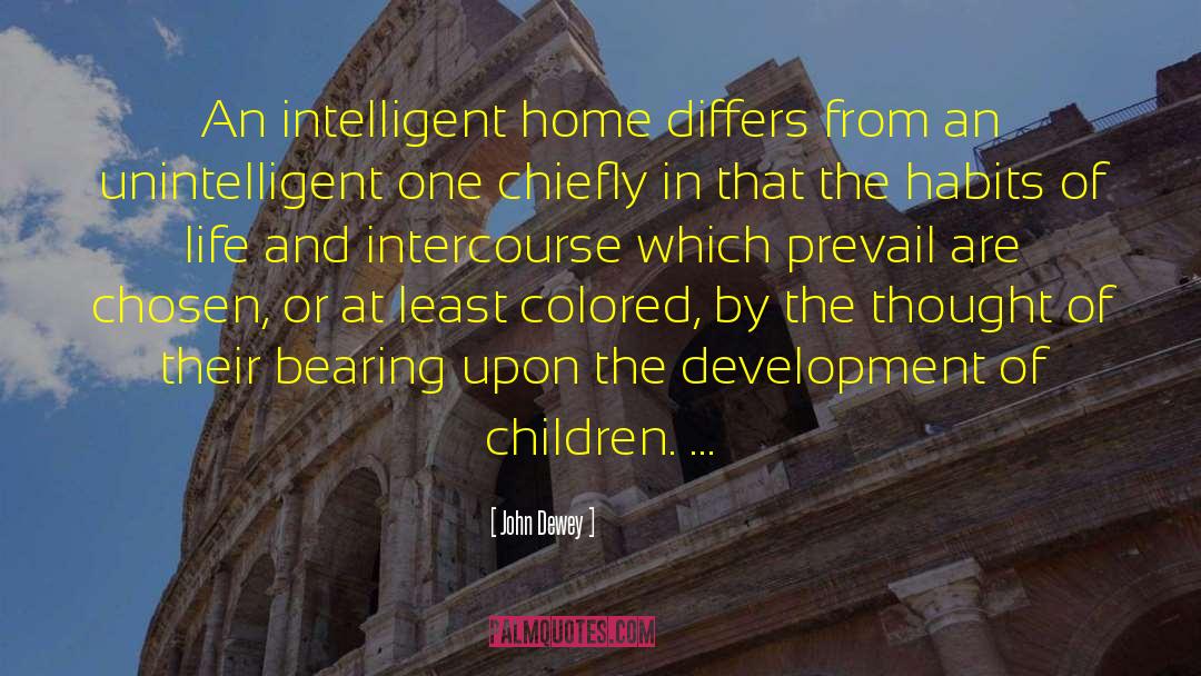 Unintelligent quotes by John Dewey
