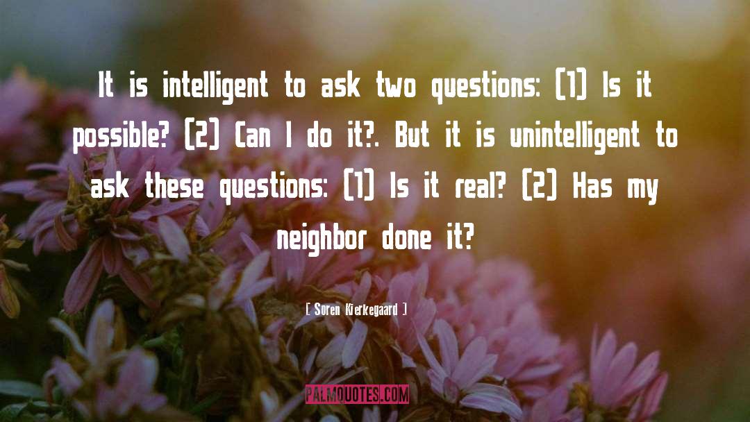 Unintelligent quotes by Soren Kierkegaard