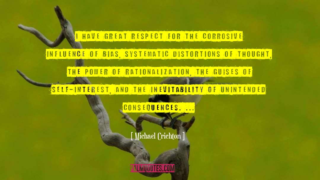 Unintended Consequences quotes by Michael Crichton