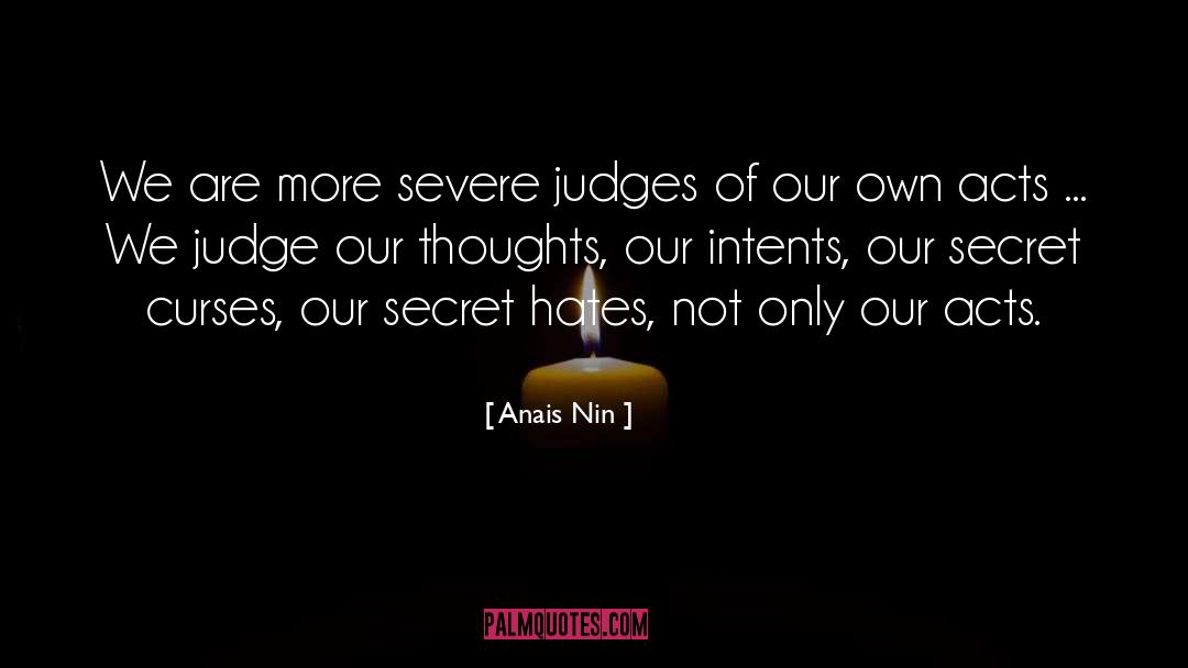 Unintended Truth quotes by Anais Nin