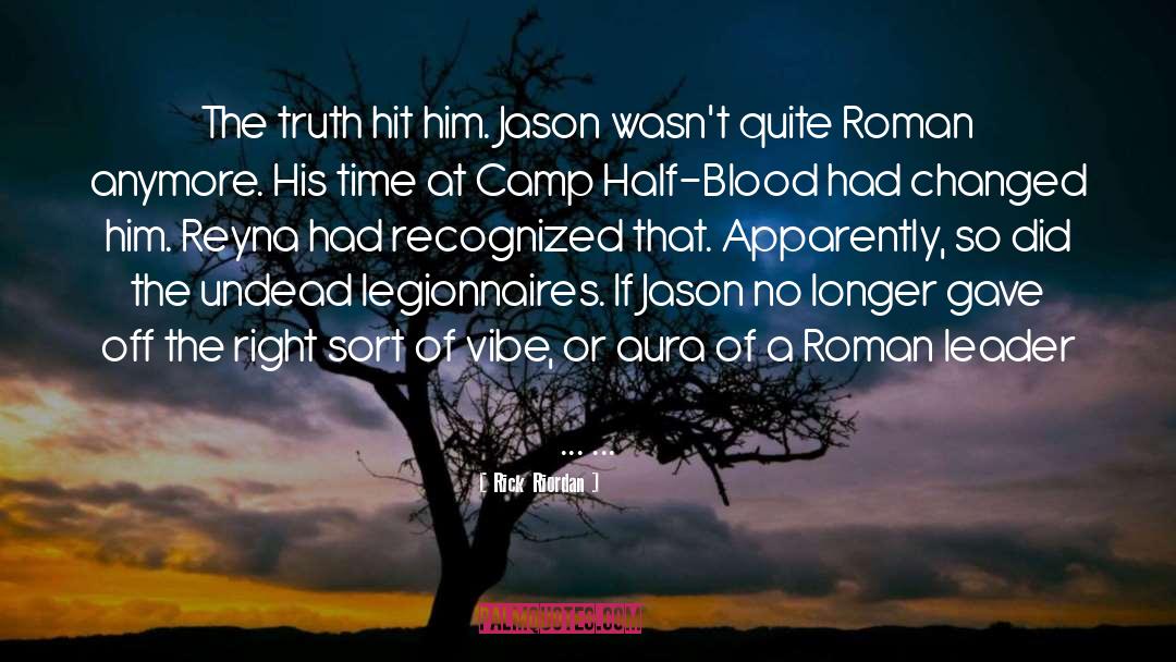 Unintended Truth quotes by Rick Riordan