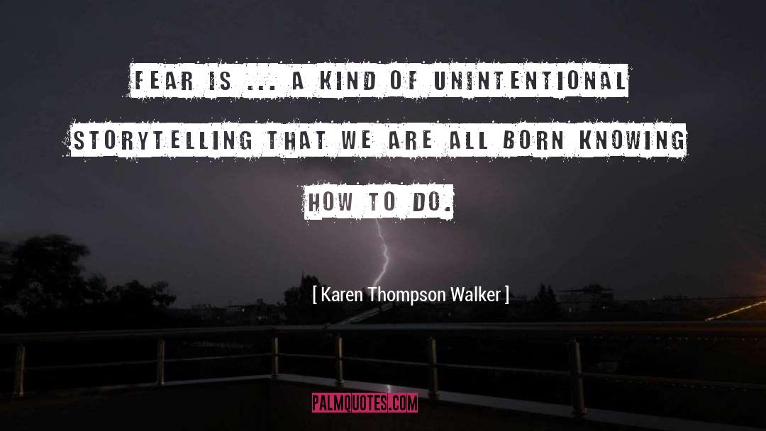Unintentional quotes by Karen Thompson Walker