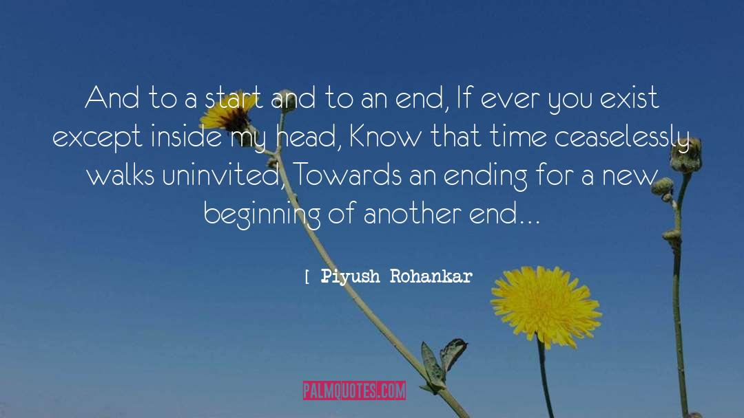 Uninvited quotes by Piyush Rohankar