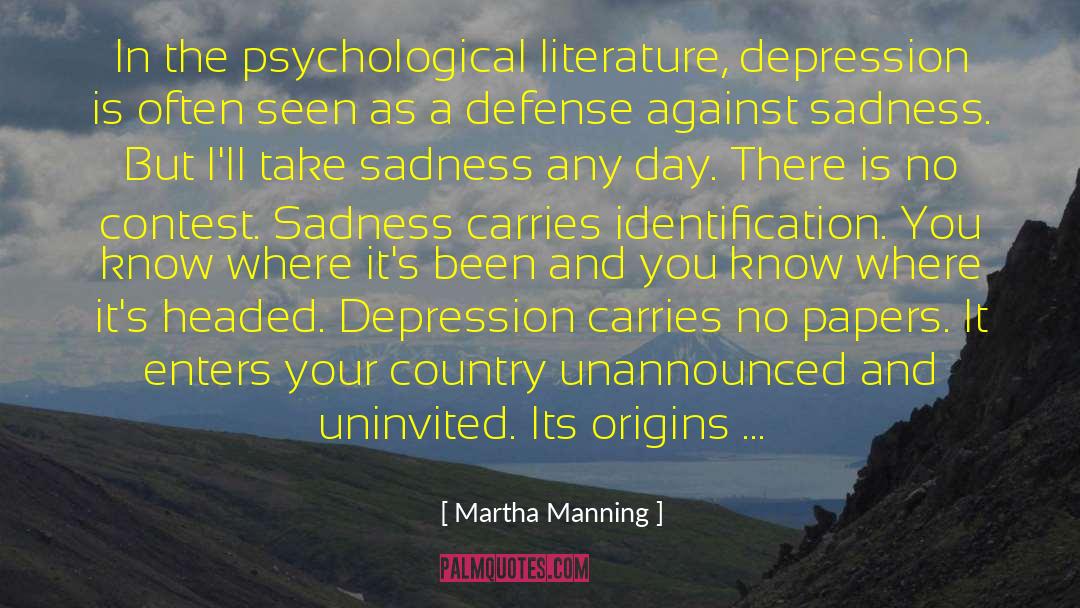 Uninvited quotes by Martha Manning