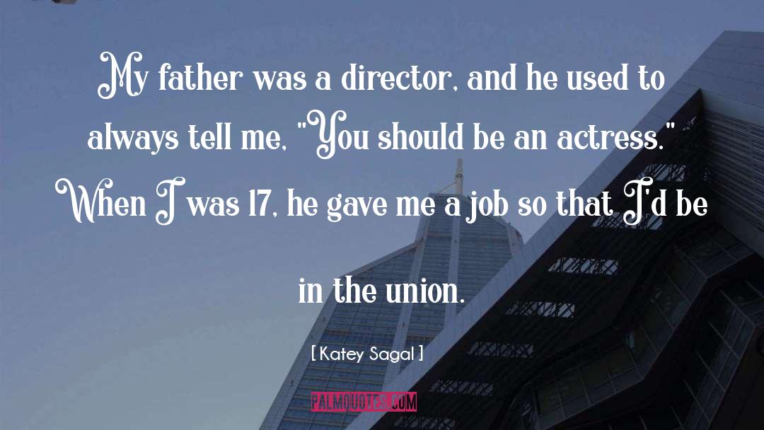 Union Assist quotes by Katey Sagal