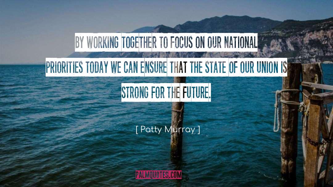 Union Assist quotes by Patty Murray
