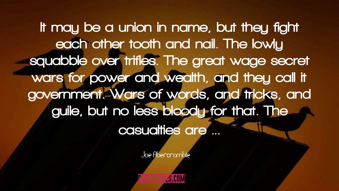 Union quotes by Joe Abercrombie