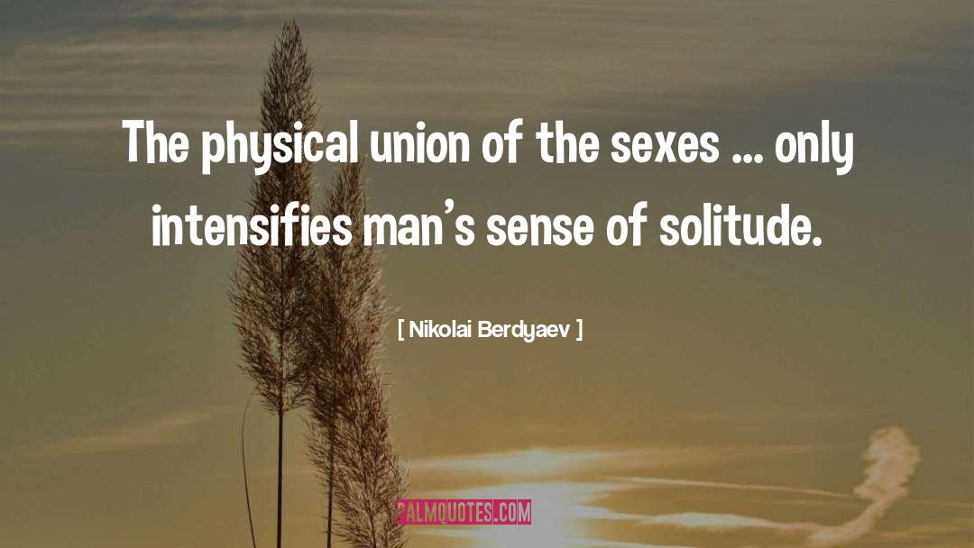 Union quotes by Nikolai Berdyaev