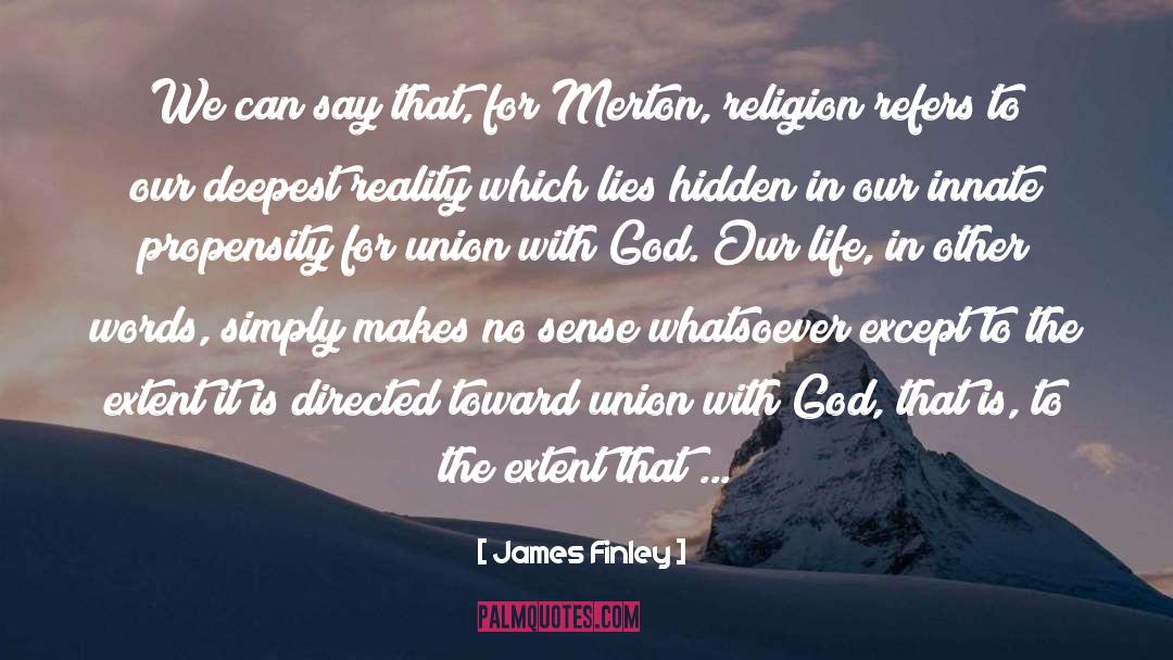 Union With God quotes by James Finley