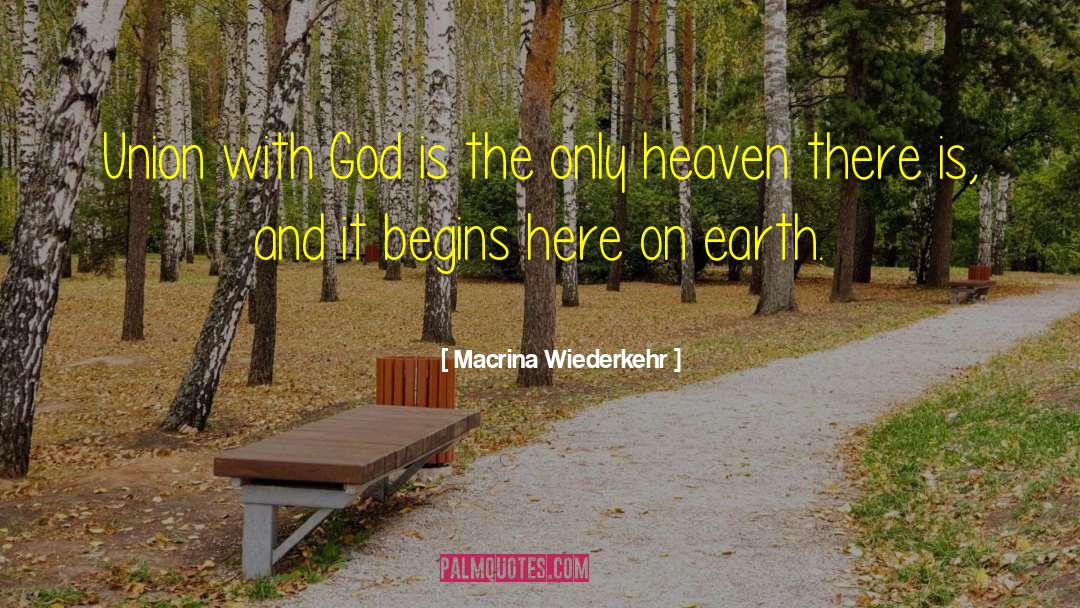 Union With God quotes by Macrina Wiederkehr