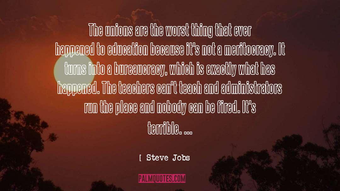 Unions quotes by Steve Jobs
