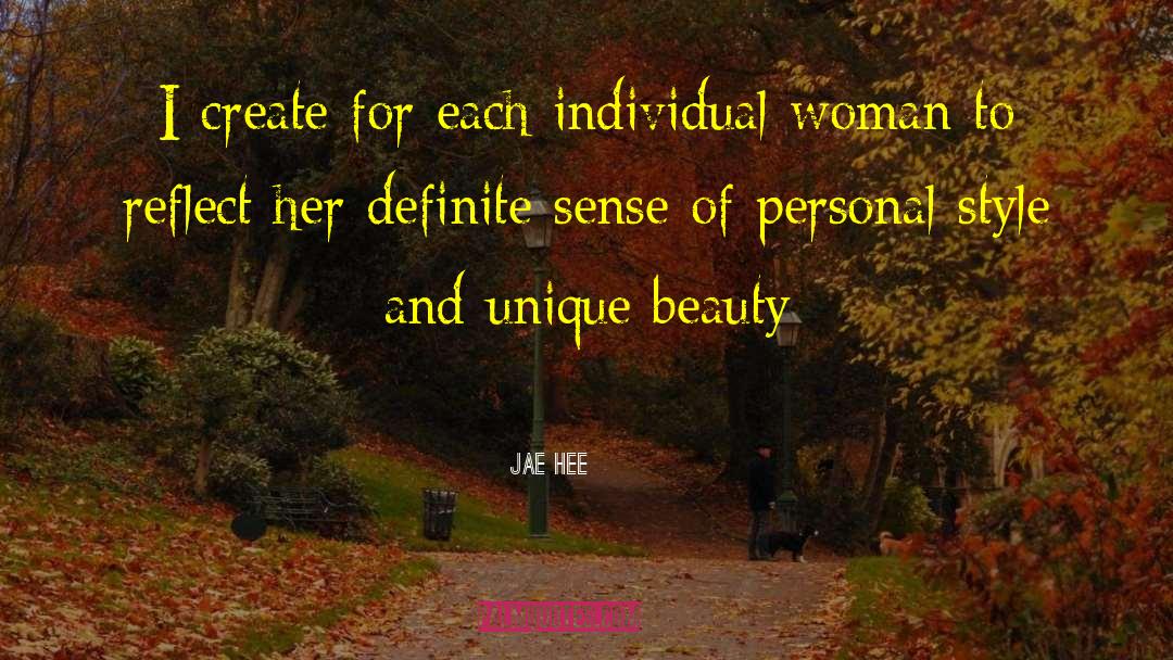 Unique Beauty quotes by Jae Hee