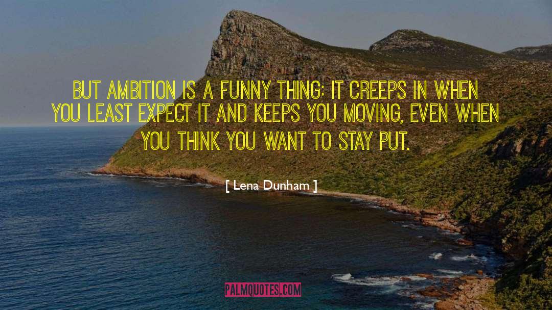 Unique But Funny quotes by Lena Dunham