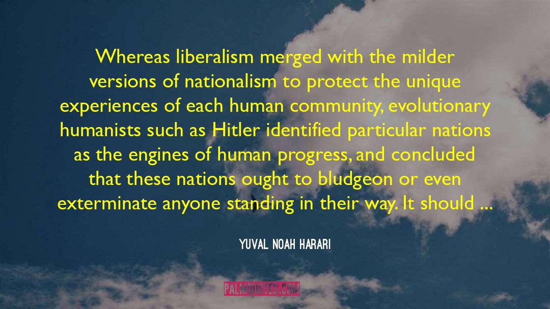 Unique Experiences quotes by Yuval Noah Harari