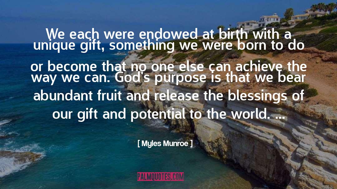 Unique Gift quotes by Myles Munroe