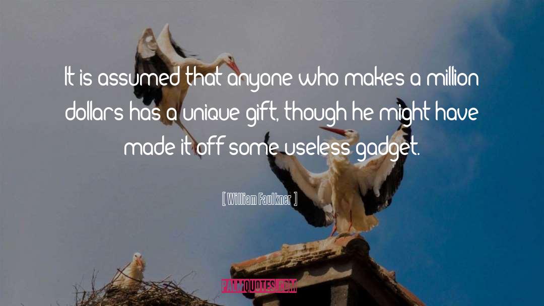 Unique Gift quotes by William Faulkner