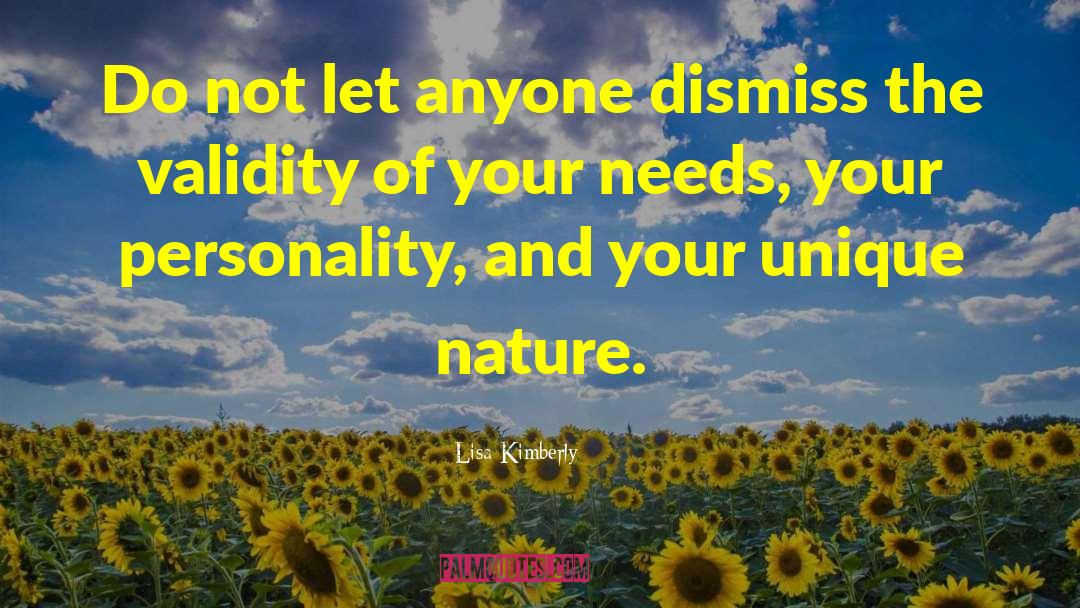 Unique Nature quotes by Lisa Kimberly