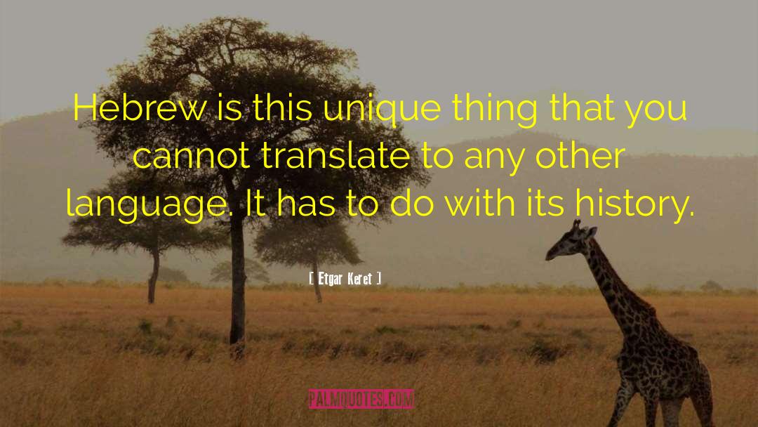 Unique Nature quotes by Etgar Keret