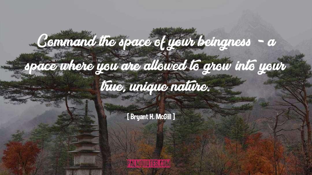 Unique Nature quotes by Bryant H. McGill