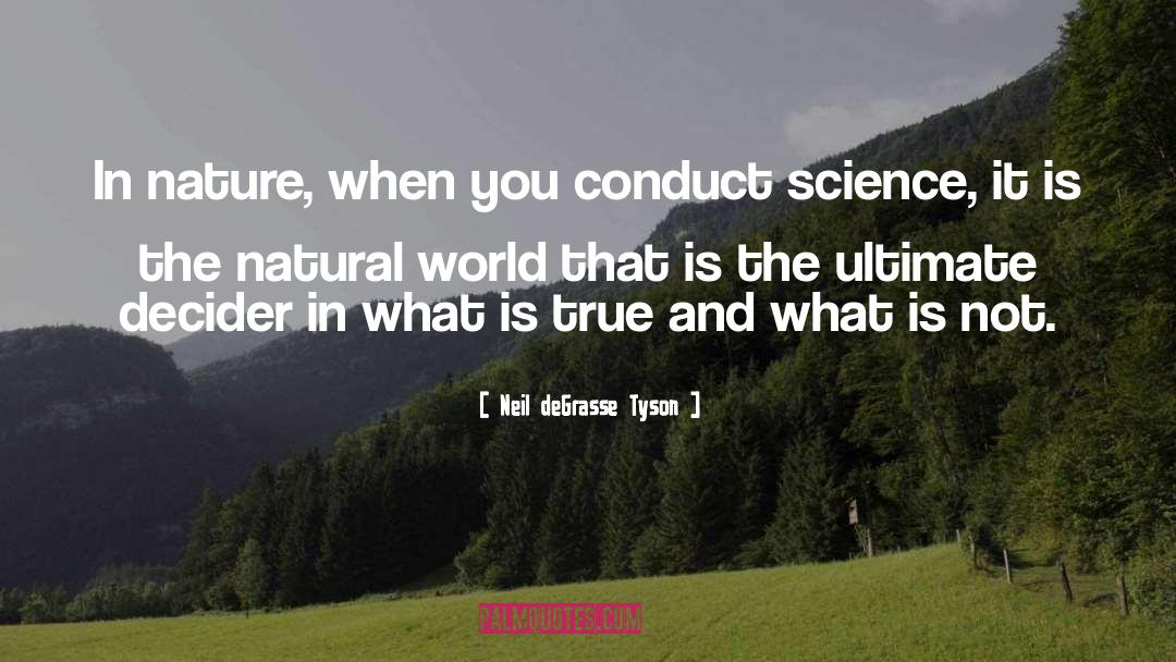 Unique Nature quotes by Neil DeGrasse Tyson