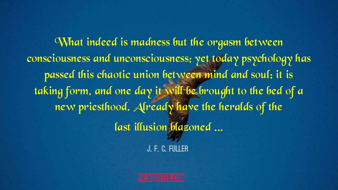 Unique Place quotes by J. F. C. Fuller