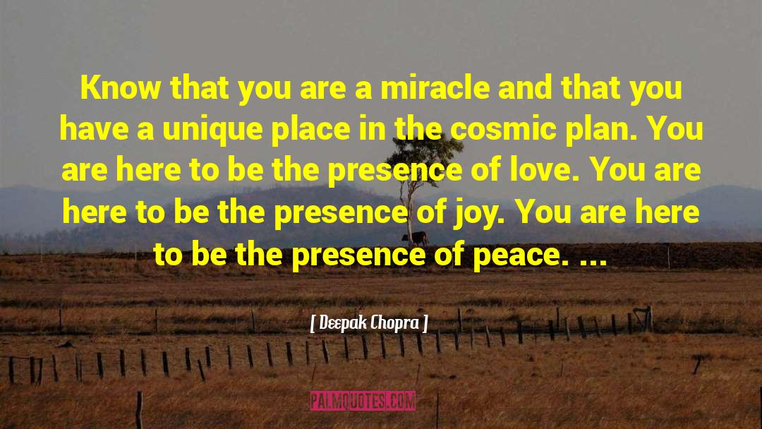 Unique Place quotes by Deepak Chopra