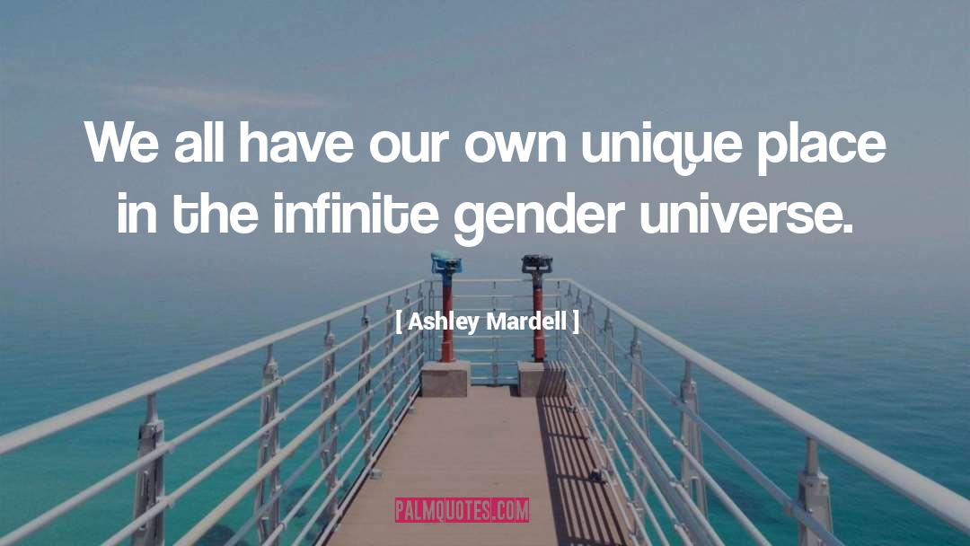 Unique Place quotes by Ashley Mardell