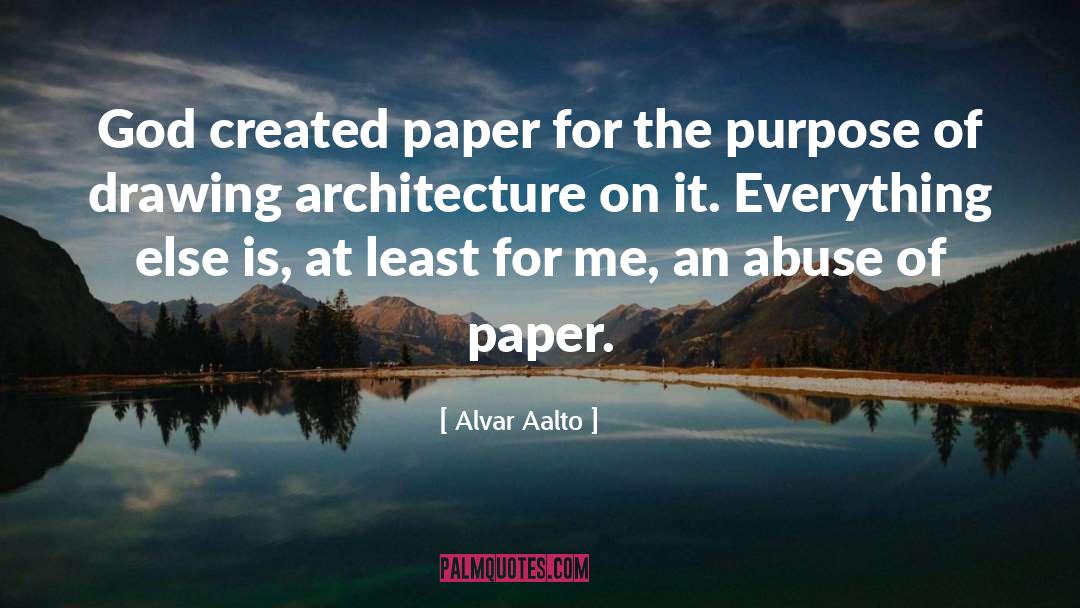 Unique Purpose quotes by Alvar Aalto