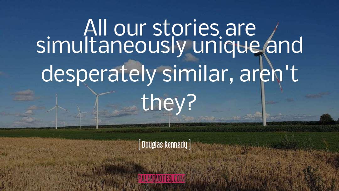Unique Tagalog quotes by Douglas Kennedy