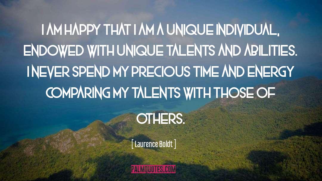 Unique Talents quotes by Laurence Boldt