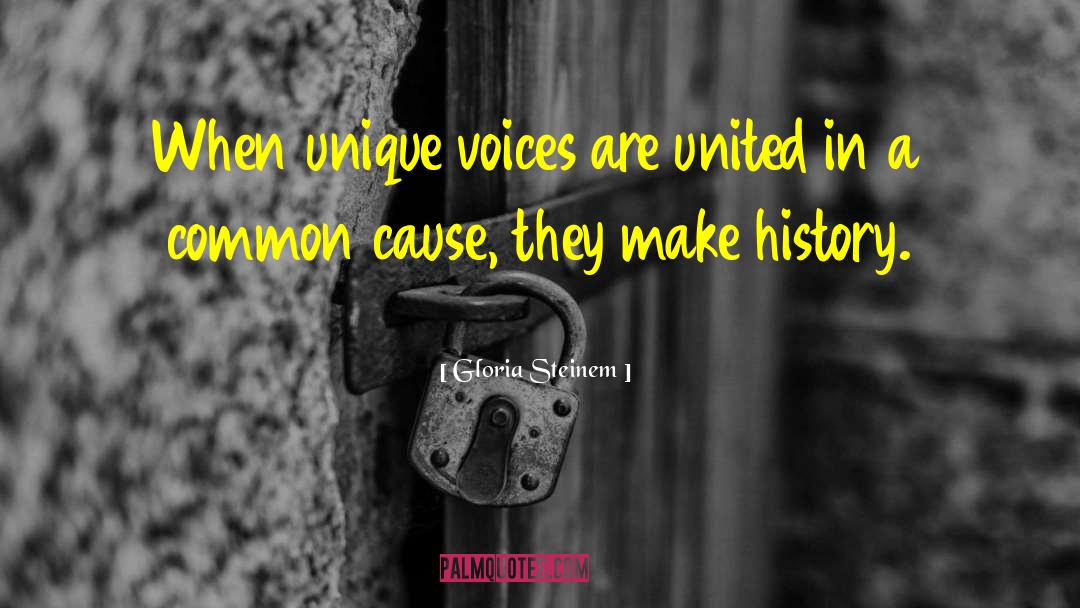 Unique Voice quotes by Gloria Steinem