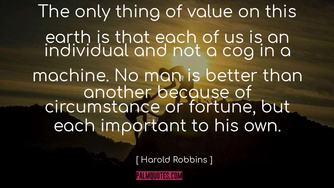 Uniqueness Of An Individual quotes by Harold Robbins