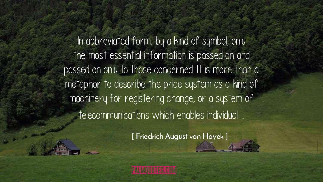 Uniqueness Of An Individual quotes by Friedrich August Von Hayek