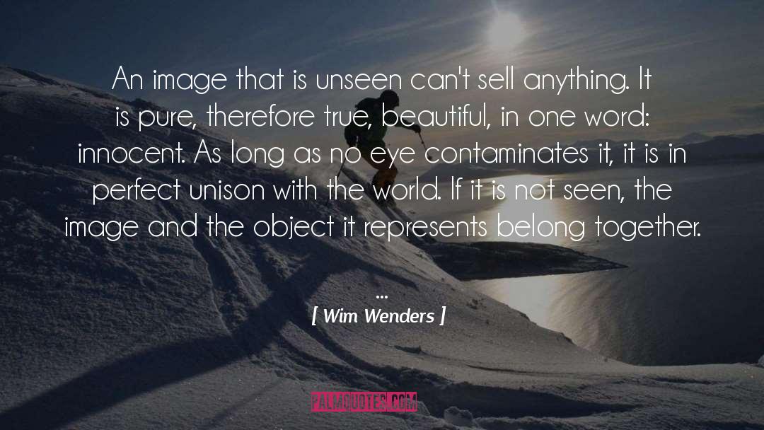 Unison quotes by Wim Wenders