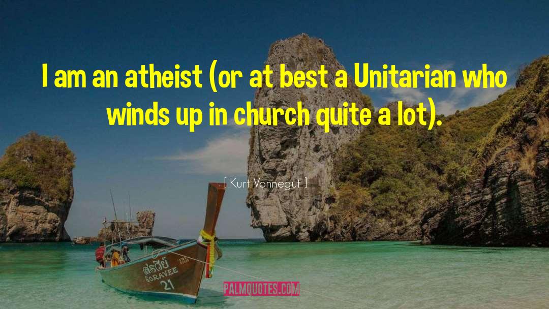 Unitarian quotes by Kurt Vonnegut