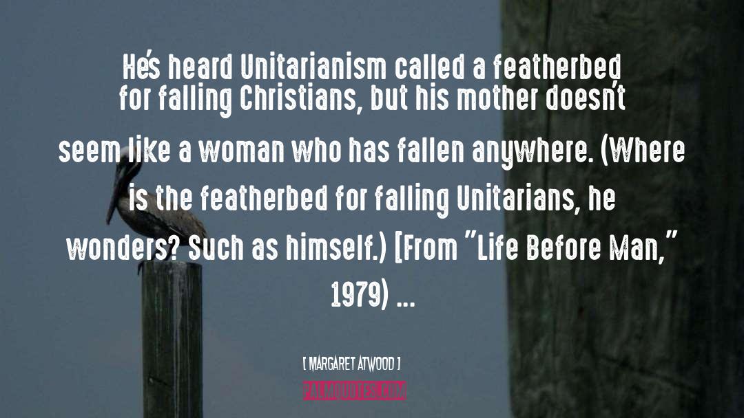 Unitarians quotes by Margaret Atwood