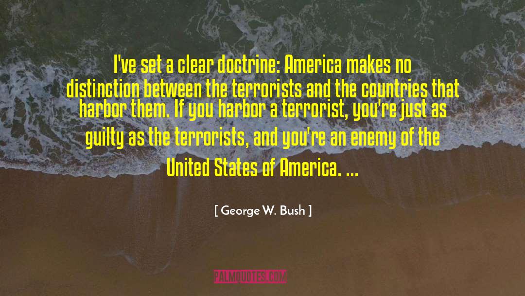 United States Elections 2008 quotes by George W. Bush