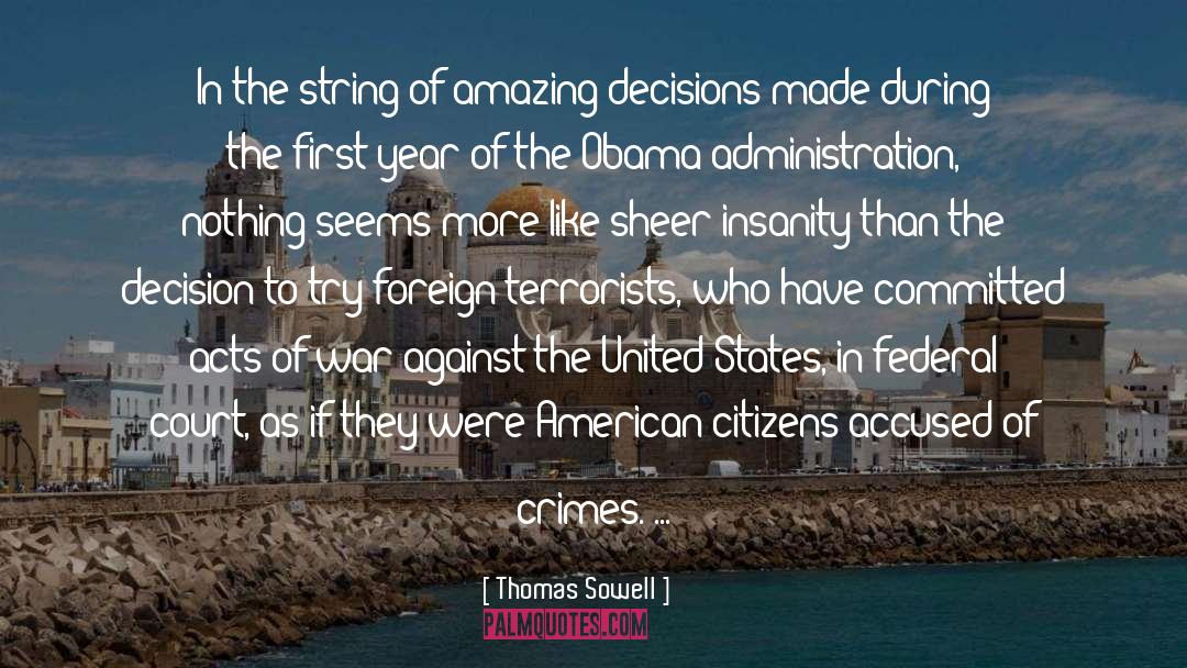 United States Foreign Policy quotes by Thomas Sowell