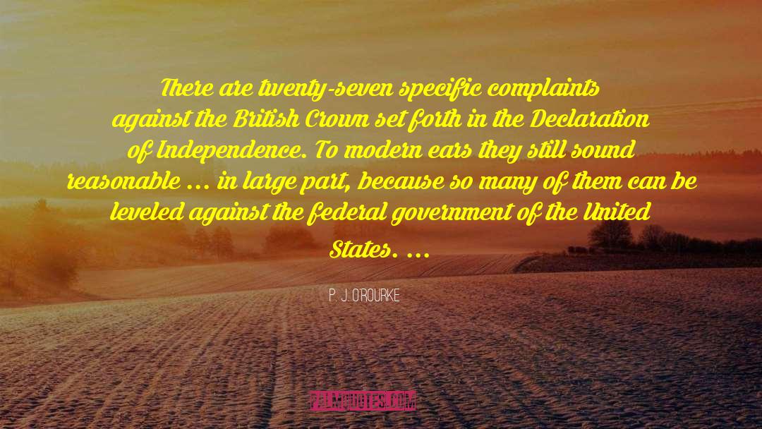 United States Government quotes by P. J. O'Rourke