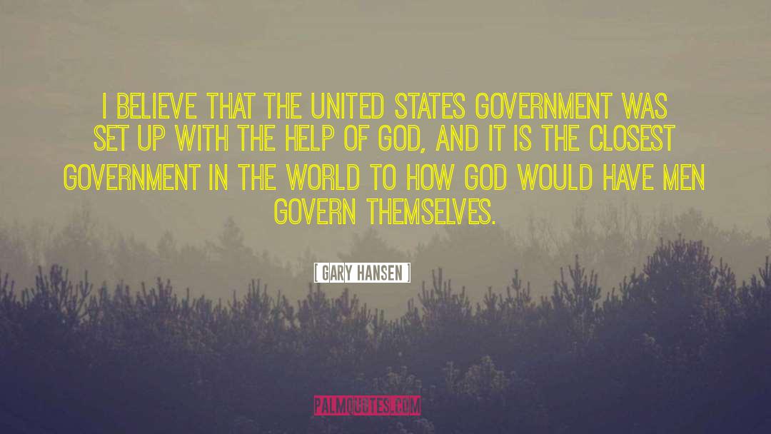 United States Government quotes by Gary Hansen