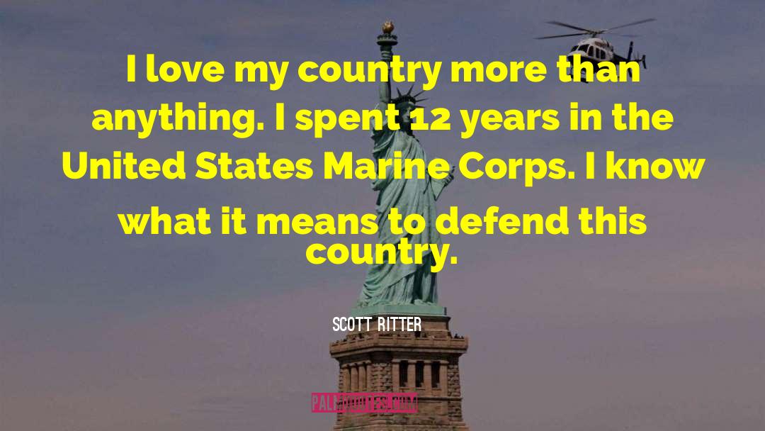 United States Marine Corps quotes by Scott Ritter