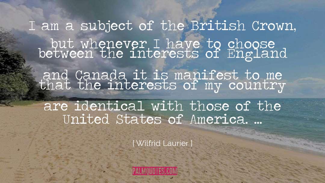 United States Of America quotes by Wilfrid Laurier