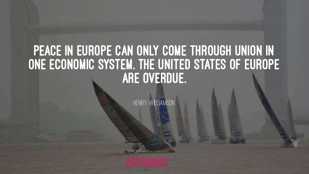 United States Of Europe quotes by Henry Williamson