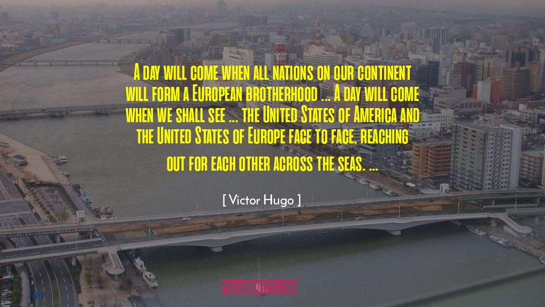 United States Of Europe quotes by Victor Hugo