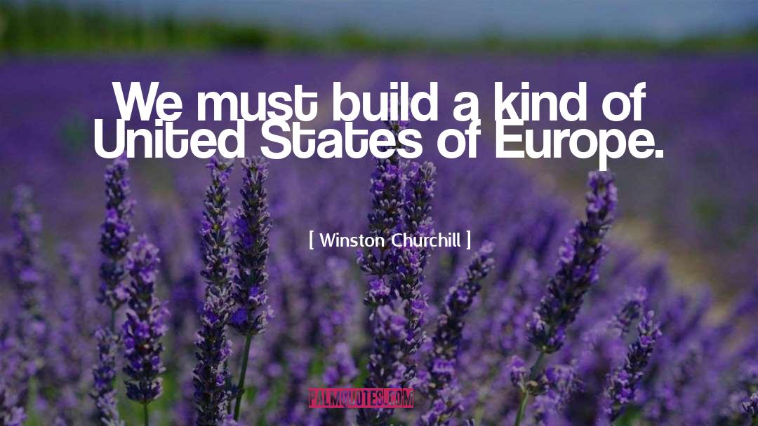 United States Of Europe quotes by Winston Churchill