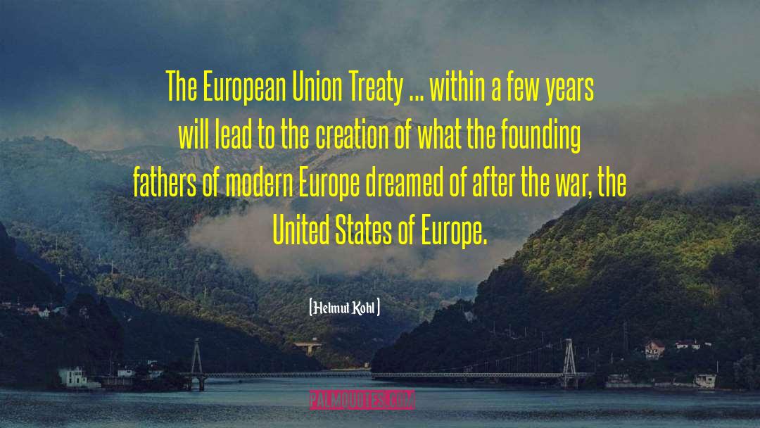 United States Of Europe quotes by Helmut Kohl
