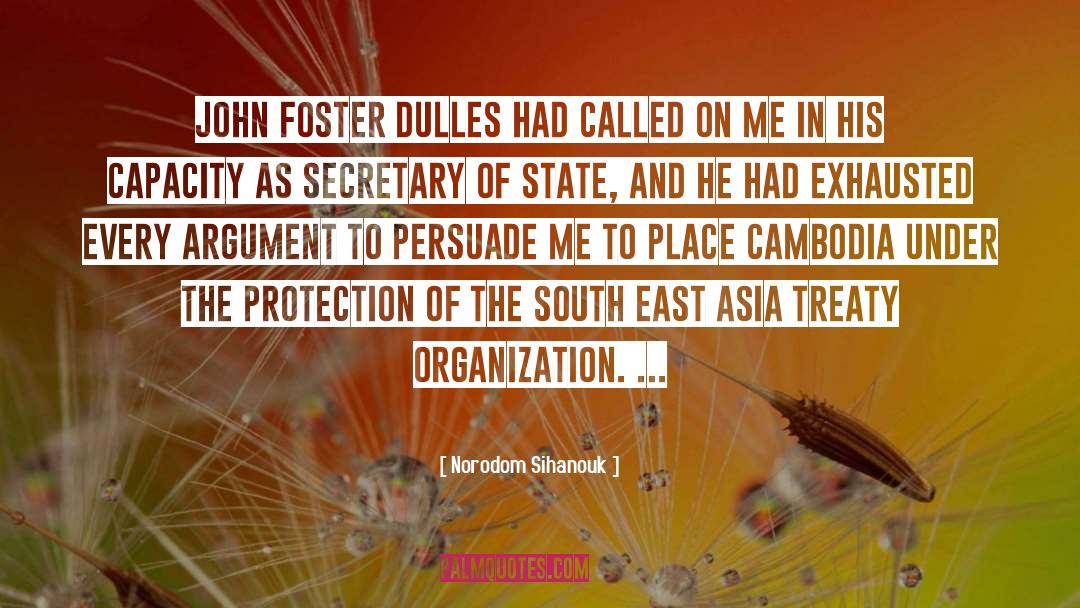 United States Secretary Of State quotes by Norodom Sihanouk