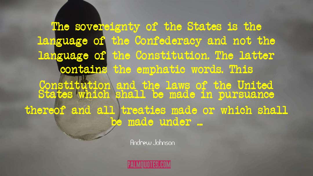 United States Supreme Court quotes by Andrew Johnson